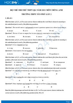 Bộ 5 đề thi thử THPT QG năm 2021 môn Tiếng Anh Trường THPT Tân Phú Lần 2
