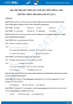 Bộ 5 đề thi thử THPT QG năm 2021 môn Tiếng Anh Trường THPT Thủ Khoa Huân Lần 2