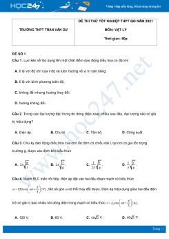 Bộ 5 đề thi thử THPT QG năm 2021 môn Vật Lý có đáp án Trường THPT Trần Văn Dư