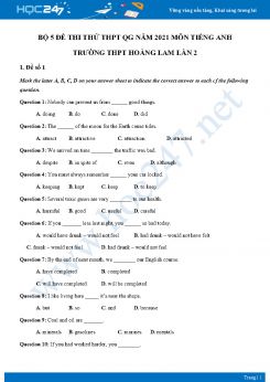 Bộ 5 đề thi thử THPT QG năm 2021 môn Tiếng Anh Trường THPT Hoàng Lam Lần 2