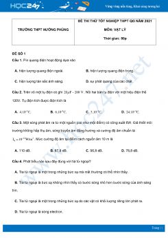 Bộ 5 đề thi thử THPT QG năm 2021 môn Vật Lý có đáp án Trường THPT Hướng Phùng