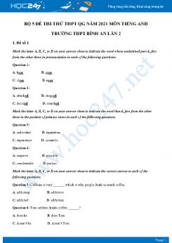 Bộ 5 đề thi thử THPT QG năm 2021 môn Tiếng Anh Trường THPT Bình An Lần 2