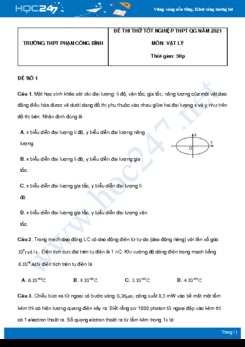 Bộ 5 đề thi thử THPT QG năm 2021 môn Vật Lý có đáp án Trường THPT Phạm Công Bình