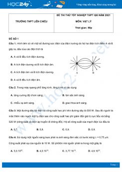 Bộ 5 đề thi thử THPT QG năm 2021 môn Vật Lý có đáp án Trường THPT Liên Chiểu