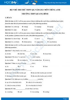 Bộ 5 đề thi thử THPT QG năm 2021 môn Tiếng Anh Trường THPT Quang Bình