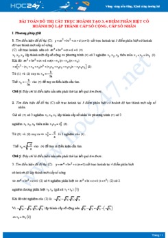 Bài toán: đồ thị cắt trục hoành tạo 3, 4 điểm phân biệt có hoành độ lập thành cấp số cộng, cấp số nhân