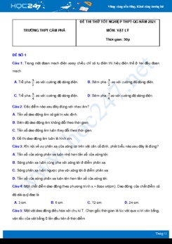 Bộ 5 đề thi thử THPT QG năm 2021 môn Vật Lý có đáp án Trường THPT Cẩm Phả