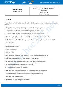 Bộ 4 Đề thi thử THPT QG môn Địa Lí năm 2021 Trường THPT Lê Thị Trung lần 2