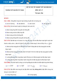 Bộ 5 đề thi thử THPT QG năm 2021 môn Vật Lý có đáp án Trường THPT Nguyễn Tất Thành