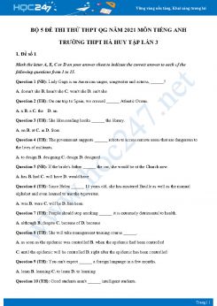 Bộ 5 đề thi thử THPT QG năm 2021 môn Tiếng Anh Trường THPT Hà Huy Tập Lần 3