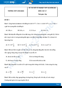 Bộ 5 đề thi thử THPT QG năm 2021 môn Vật Lý có đáp án Trường THPT Cần Giuộc