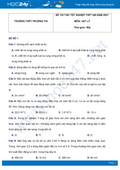 Bộ 5 đề thi thử THPT QG năm 2021 môn Vật Lý có đáp án Trường THPT Trường Thi