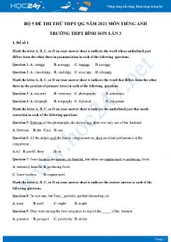 Bộ 5 đề thi thử THPT QG năm 2021 môn Tiếng Anh Trường THPT Bình Sơn Lần 3
