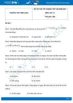 Bộ 5 đề thi thử THPT QG năm 2021 môn Vật Lý có đáp án Trường THPT Hàm Long