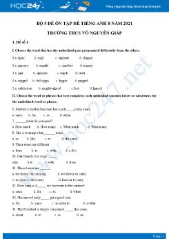 Bộ 5 đề ôn tập hè Tiếng Anh 8 năm 2021 Trường THCS Võ Nguyên Giáp