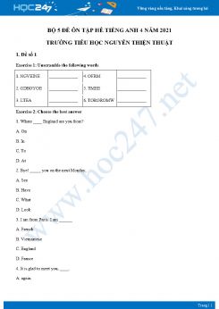 Bộ 5 đề ôn tập hè Tiếng Anh 4 năm 2021 Trường Tiểu học Nguyễn Thiện Thuật