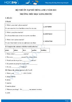 Bộ 5 đề ôn tập hè Tiếng Anh 4 năm 2021 Trường Tiểu học Long Phước