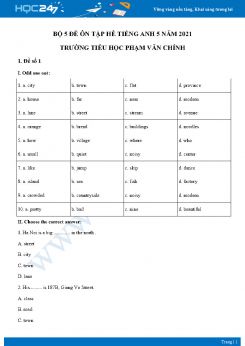 Bộ 5 đề ôn tập hè Tiếng Anh 5 năm 2021 Trường Tiểu học Phạm Văn Chính