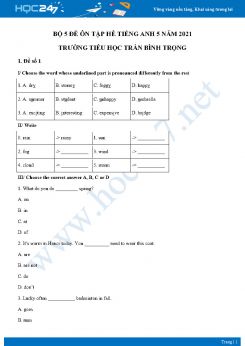 Bộ 5 đề ôn tập hè Tiếng Anh 5 năm 2021 Trường Tiểu học Trần Bình Trọng
