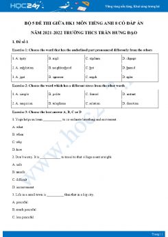Bộ 5 đề thi giữa HK1 môn Tiếng Anh 8 có đáp án năm 2021-2022 Trường THCS Trần Hưng Đạo