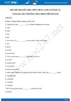 Bộ 5 đề thi giữa HK1 môn Tiếng Anh 8 có đáp án năm 2021-2022 Trường THCS Đinh Tiên Hoàng