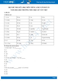 Bộ 5 đề thi giữa HK1 môn Tiếng Anh 3 có đáp án năm 2021-2022 Trường TH Lê Văn Việt