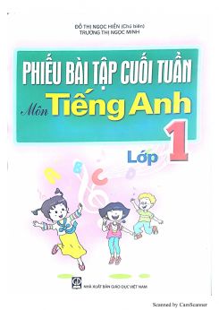 Phiếu bài tập cuối tuần môn Tiếng Anh lớp 1 - Đỗ Thị Ngọc Hiền & Trương Thị Ngọc Minh