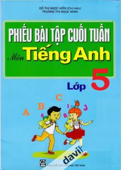 Phiếu bài tập cuối tuần môn Tiếng Anh lớp 5 - Đỗ Thị Ngọc Hiền & Trương Thị Ngọc Minh