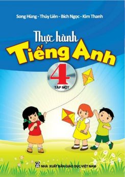 Thực hành Tiếng Anh 4 tập 1 - Song Hùng