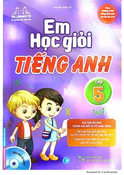 Em học giỏi Tiếng Anh lớp 5 tập 1 - Đại Lợi