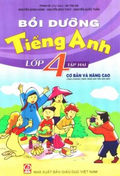 Bồi dưỡng Tiếng Anh lớp 4 cơ bản và nâng cao tập 2 - Phan Hà