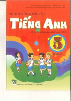 Vở luyện từ và mẫu câu Tiếng Anh lớp 5 tập 1 - Nguyễn Song Hùng