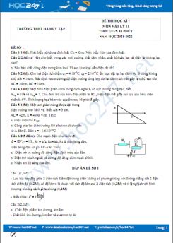 Bộ 5 đề thi HK1 môn Vật Lý 11 có đáp án năm 2021-2022 Trường THPT Hà Huy Tập