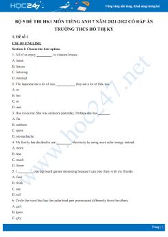 Bộ 5 đề thi HK1 môn Tiếng Anh 7 năm 2021-2022 có đáp án Trường THCS Hồ Thị Kỷ