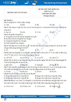 Bộ 5 đề thi thử THPT QG môn Vật Lý năm 2021-2022 có đáp án Trường THPT Lê Văn Hưu