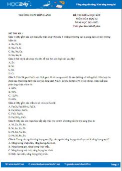 Bộ 5 đề thi giữa HK2 môn Hóa học 12 năm học 2021-2022 có đáp án Trường THPT Đông Anh