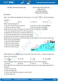 Bộ 5 đề thi thử THPT QG môn Vật Lý năm 2021-2022 có đáp án Trường THPT Phạm Phú Thứ