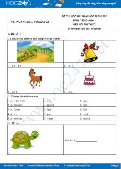 Bộ 5 đề thi HK2 môn Tiếng Anh 1 KNTT năm 2021-2022 có đáp án Trường TH Đinh Tiên Hoàng