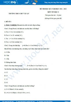 Bộ 3 đề thi HK2 môn Tin học 8 năm 2021-2022 - Trường THCS Chu Văn An có đáp án