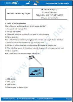 Đề thi giữa HK1 môn Khoa học tự nhiên 6 CTST có đáp án năm 2022-2023 Trường THCS Lý Tự Trọng