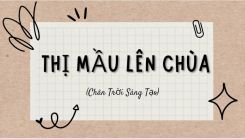 Soạn bài Thị Mầu lên chùa tóm tắt - Chân trời sáng tạo Ngữ văn 10