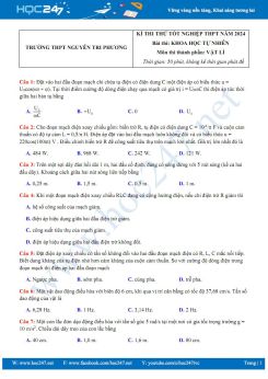 Đề thi thử Tốt nghiệp THPT năm 2023-2024 môn Vật lí Trường THPT Nguyễn Tri Phương có đáp án