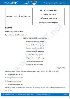 Bộ 3 đề thi giữa HK2 môn Ngữ văn 10 CD năm 2023-2024 có đáp án trường THPT Lý Thường Kiệt